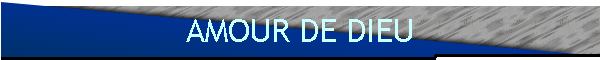 AMOUR DE DIEU
