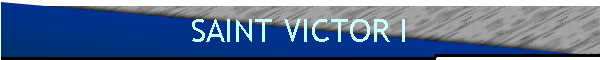 SAINT VICTOR I