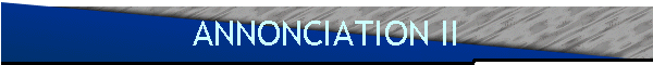 ANNONCIATION II
