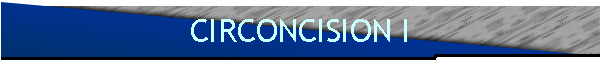 CIRCONCISION I
