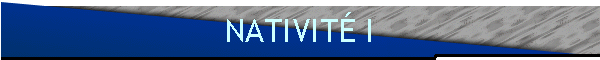 NATIVITÉ I
