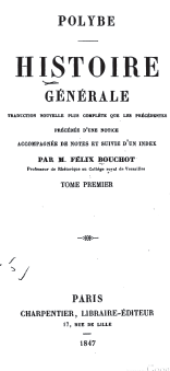 Polybe, traduit par félix Bouchot Tome I